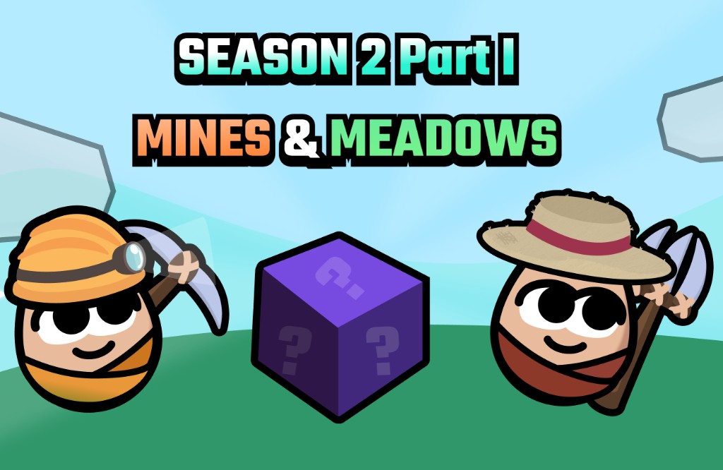 Season 2 Part I -- Mines and Meadows, Miner egg and Farmer egg.